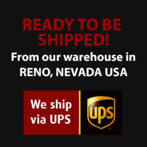 READY TO BE SHIPPED! From our warehouse in RENO, NEVADA USA